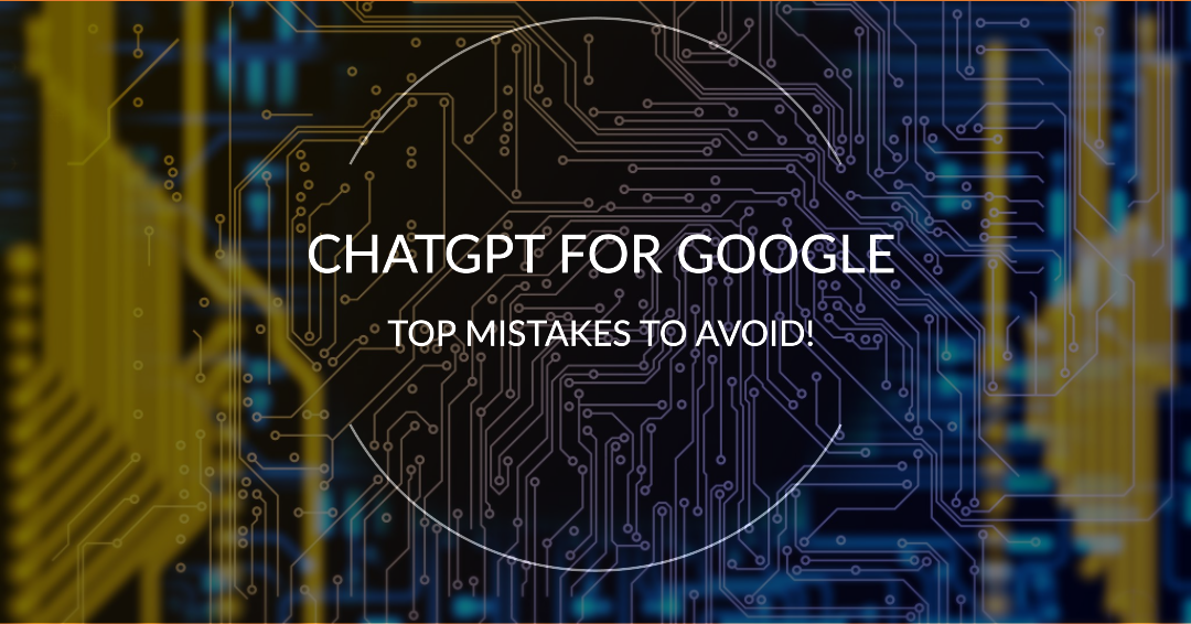 ChatGPT For Google SEO: What NOT To Do ❌